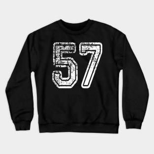 Number 57 Grungy in white Crewneck Sweatshirt